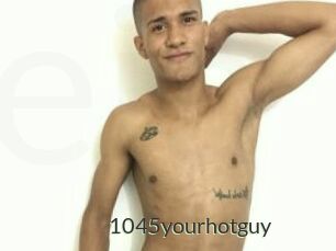 1045yourhotguy