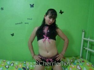 2Cherrieshot
