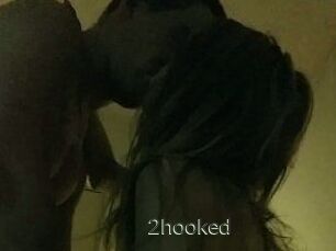 2hooked