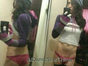 ADamnSureThing