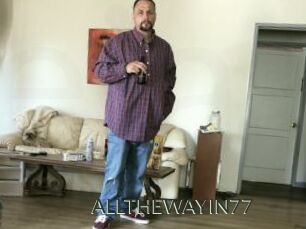 ALLTHEWAYIN77