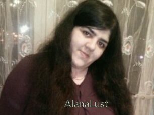 AlanaLust
