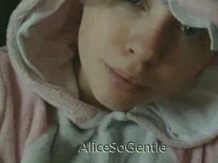 AliceSoGentle
