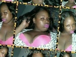 AlwaysJuicyBabi
