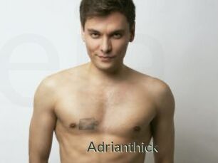 Adrianthick