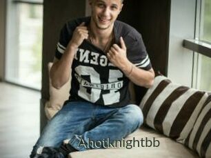 Ahotknightbb