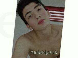 Alejobigdick