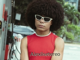 Alexiisetereo