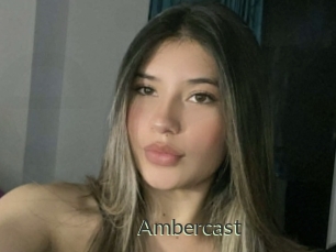 Ambercast