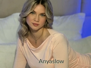 Anyaslow