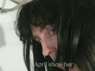 April_show_her