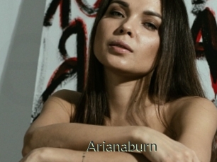 Arianaburn