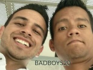 BADBOYS20