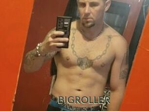 BIGROLLER
