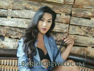 BORNTOBEWILDCUM