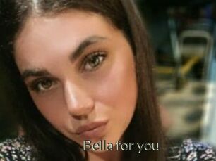 Bella_for_you