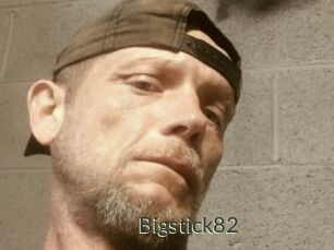 Bigstick82