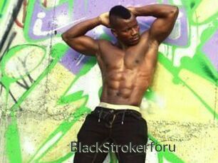 BlackStrokerforu