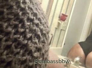 Bombassbbw