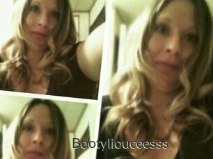 Bootyliouceesss