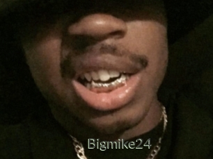 Bigmike24