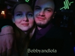 Bobbyandlola