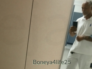 Boneya4life25