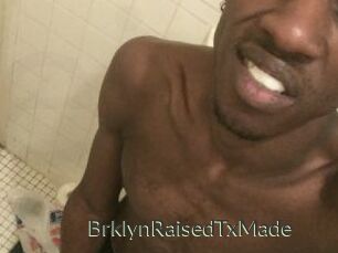 BrklynRaisedTxMade