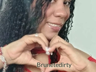 Brunetedirty