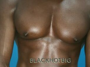 BLACKHOTBIG