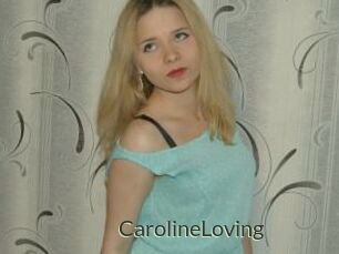 CarolineLoving