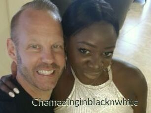 Chamazinginblacknwhite