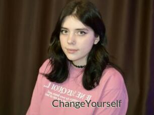ChangeYourself