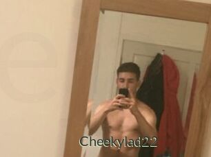 Cheekylad22