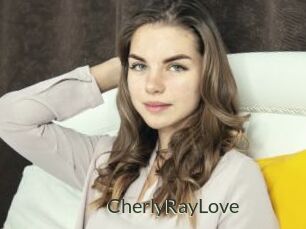 CherlyRayLove