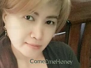 Come2meHoney