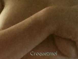 Croquezmoi