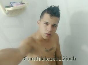 Cumthickcock12inch