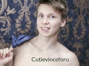 Cutievinceforu