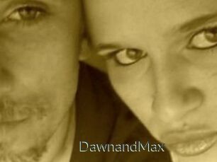 DawnandMax