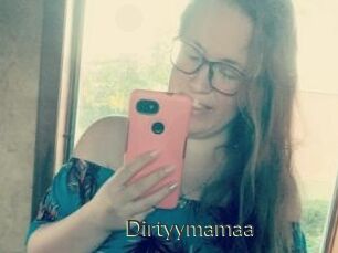 Dirtyymamaa