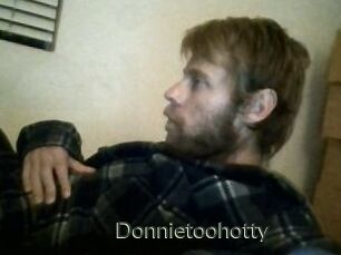 Donnietoohotty
