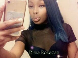 Drea_Rosezae