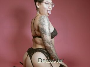 Deezaster