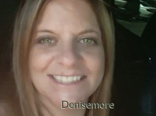 Denisemore