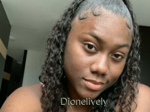 Dionelively