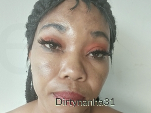 Dirtynanha31