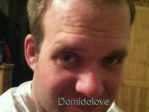 Domidolove
