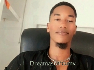 Dreamastercumx