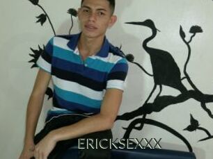 ERICKSEXXX